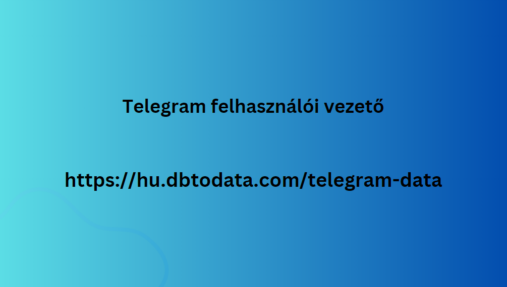 Telegram felhasználói vezető